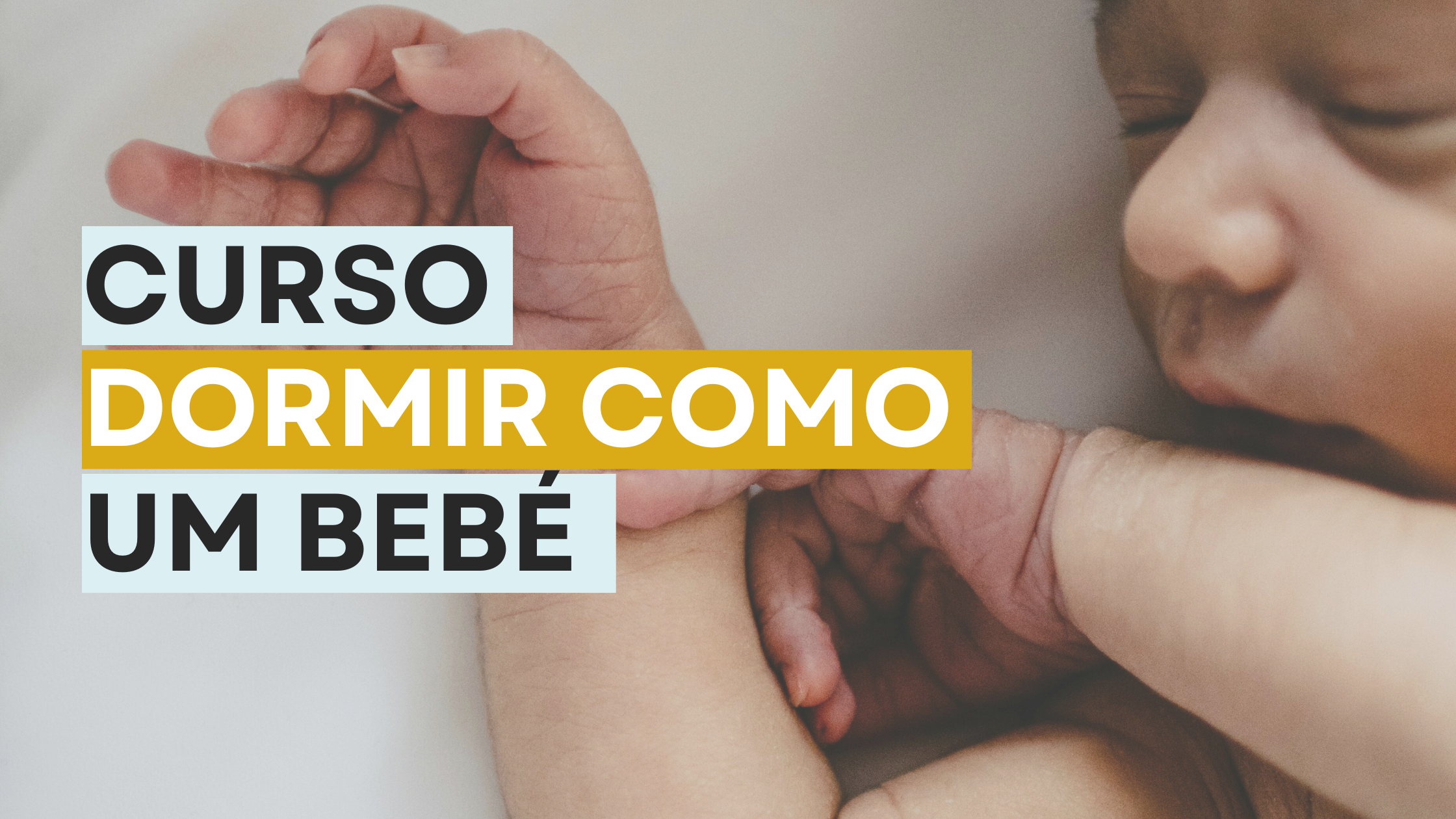 Curso Dormir Como Um Bebé